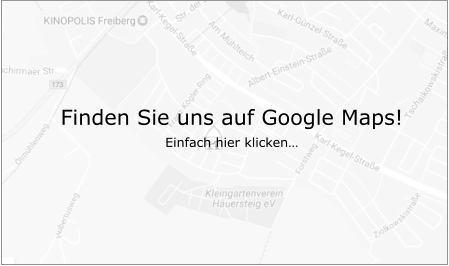 Finden Sie uns auf Google Maps - Hier klicken.